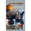 Islam Exposed: Islam 101 and What It Means to America. Are We in Danger? Are Muslims a Real Threat to Our Freedom?