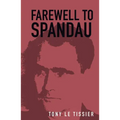 Farewell to Spandau