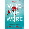 Who We Were