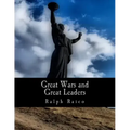 Great Wars and Great Leaders (Large Print Edition): A Libertarian Rebuttal