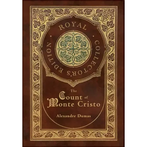 The Count of Monte Cristo (Royal Collector's Edition) (Case Laminate Hardcover with Jacket)