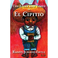 The Lives and Times of El Cipitio