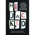 Hijacked: A Critical Treatment of the Public Rhetoric of Good and Bad Religion