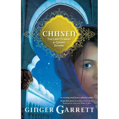 Chosen: The Lost Diaries of Queen Esther