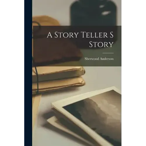 A Story Teller S Story