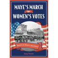 Maye's March for Women's Votes