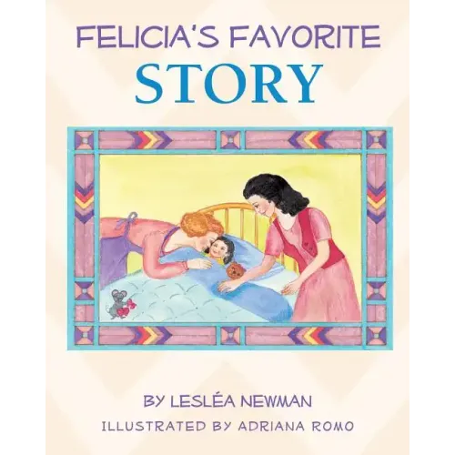 Felicia's Favorite Story