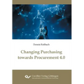 Changing Purchasing towards Procurement 4.0