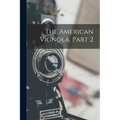 The American Vignola, Part 2