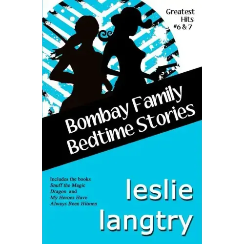 Bombay Family Bedtime Stories: a Greatest Hits Mysteries short story collection