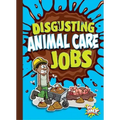 Disgusting Animal Care Jobs