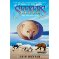 Seekers: Return to the Wild #2: The Melting Sea