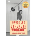 Bruce Lee Strength Workout For Muscles Of Steel