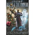 A Collection of Death and the Undead