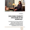 Non-Visible Disability Disclosure in the Workplace