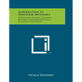 Introduction To Nonlinear Mechanics: Topological Methods, Analytical Methods, Nonlinear Resonance, Relaxation Oscillations