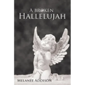 A Broken Hallelujah