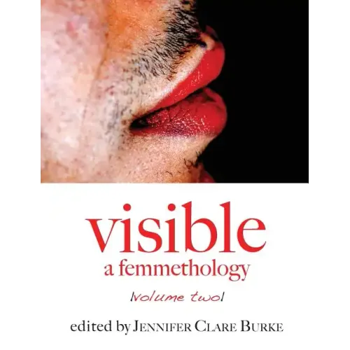 Visible: A Femmethology, Volume Two