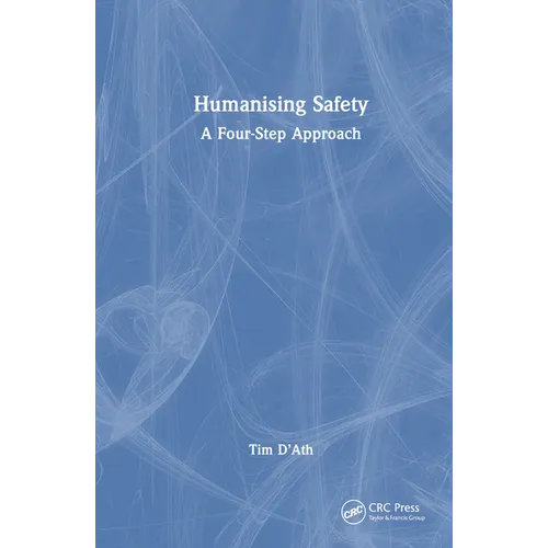 Humanising Safety: A Four-Step Approach