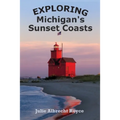 Exploring Michigan's Sunset Coasts