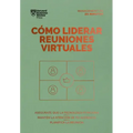 Cómo Liderar Reuniones Virtuales (Leading Virtual Meetings Spanish Edition)