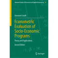 Econometric Evaluation of Socio-Economic Programs: Theory and Applications