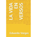 La Vida En Versos