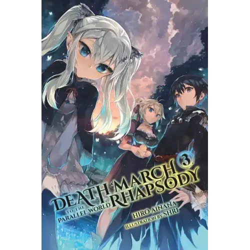 Death March to the Parallel World Rhapsody, Vol. 3 (Light Novel)