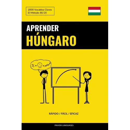 Aprender Húngaro - Rápido / Fácil / Eficaz: 2000 Vocablos Claves