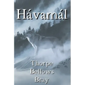 The Hávamál: The Sayings of the High One: Volume 1