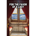 For the Favor of a Lady