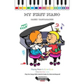 My First Piano: Play Fun Songs With Colorful Codes For Kids And Beyond!