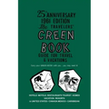 The Negro Motorist Green-Book: 1961 Facsimile Edition