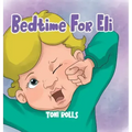 Bedtime For Eli