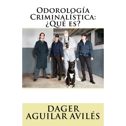 Odorologia Criminalistica: Que es?