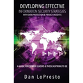 Developing Effective Information Security Strategies with Data Protection & Privacy Insights: A Guide for Senior Leaders and Those Aspiring to Be