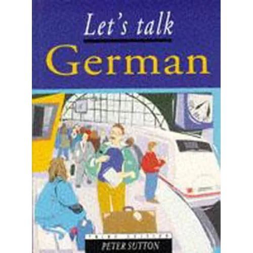 Let's Talk German: Pupil's Book 3rd Edition