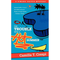 The Trouble with a Hot Summer: A Simona Griffo Mystery