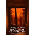 The First Five Minutes of the Apocalypse