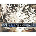Cemetery Whispers