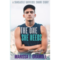 The One She Needs