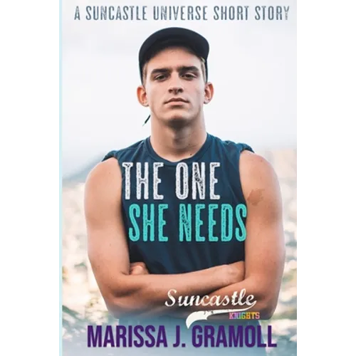 The One She Needs