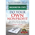 Washington State Do Your Own Nonprofit: The Only GPS You Need For 501c3 Tax Exempt Approval