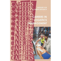 Careers in Logistics: Supply Chain Management
