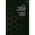 A History of Education for the Many: From Colonization and Slavery to the Decline of US Imperialism
