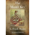 The Master Key: An Electrical Fairy Tale