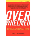 Overwhelmed: Coping with Life's Ups and Downs
