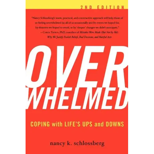 Overwhelmed: Coping with Life's Ups and Downs