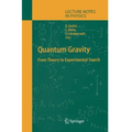 Quantum Gravity: From Theory to Experimental Search