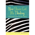 Now You've Got Me Thinking: A Guided Journal for Girls